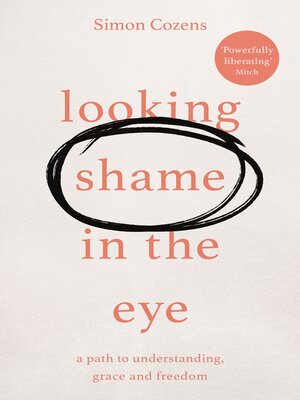 cover image of Looking Shame in the Eye